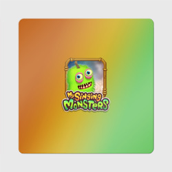 Магнит виниловый Квадрат My Singing Monsters - Зерномех