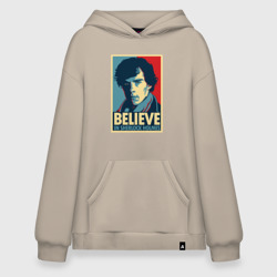 Худи SuperOversize хлопок Believe in Sherlock