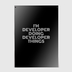 Постер I'm developer doing developer things: на темном