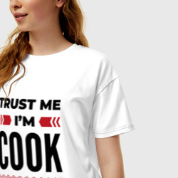 Футболка с принтом Trust me - I'm cook для женщины, вид на модели спереди №2. Цвет основы: белый