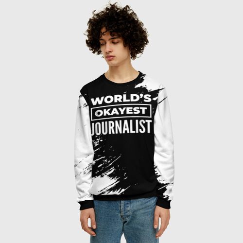 Мужской свитшот 3D с принтом World's okayest journalist - dark, фото на моделе #1