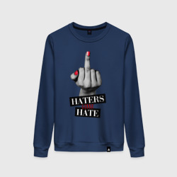 Женский свитшот хлопок Haters gonna hate