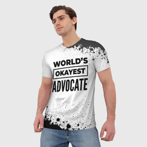 Мужская футболка 3D World's okayest advocate - white, цвет 3D печать - фото 3