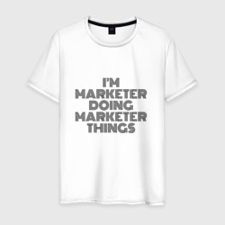 Мужская футболка хлопок I'm doing marketer things