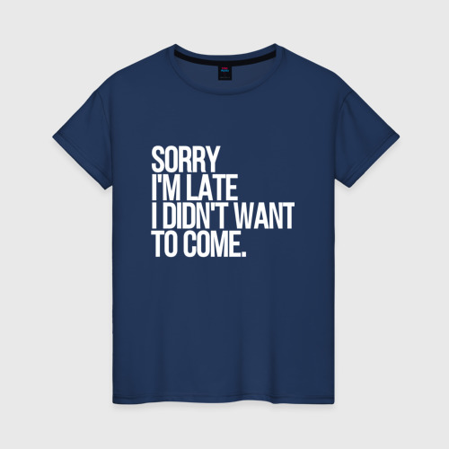 I want but i didn t. Sorry i&#039;m late. свитер sorry i am not. sorry i&#039;m late i didn&#039;t want to come.