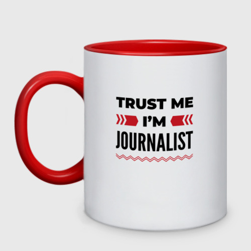 Кружка двухцветная Trust me - I'm journalist, цвет белый + красный