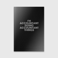 Обложка для паспорта матовая кожа I'm accountant doing accountant things: на темном