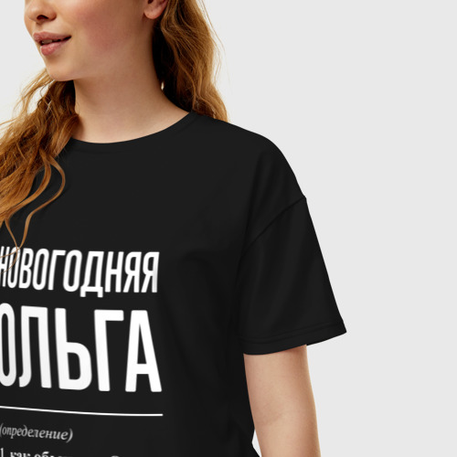 Женская футболка хлопок Oversize с принтом Новогодняя Ольга: определение, фото на моделе #1