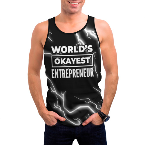 Мужская майка 3D World's okayest entrepreneur - Dark, цвет 3D печать - фото 3