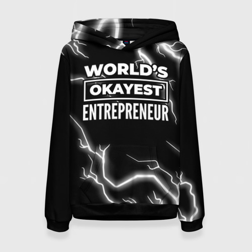 Женская толстовка 3D World's okayest entrepreneur - Dark, цвет 3D печать