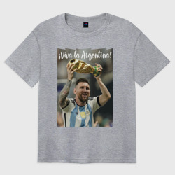 Женская футболка хлопок Oversize Lionel Messi - world champion - Argentina