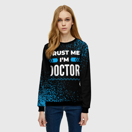 Женский свитшот 3D с принтом Trust me I'm doctor dark, фото на моделе #1