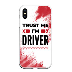 Чехол для iPhone XS Max матовый Trust me I'm driver white