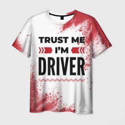 Мужская футболка 3D Trust me I'm driver white