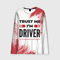 Мужской лонгслив 3D Trust me I'm driver white