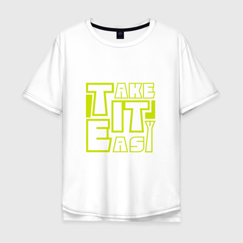 Мужская футболка хлопок Oversize с принтом Take it easy, вид спереди #2
