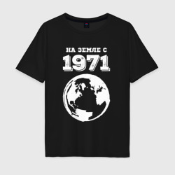 Мужская футболка хлопок Oversize На Земле с 1971 с краской на темном