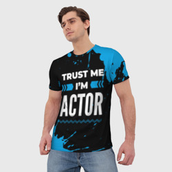 Мужская футболка 3D Trust me I'm actor Dark - фото 2