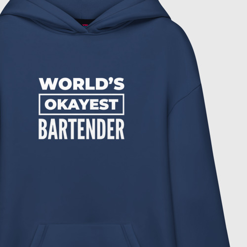 Худи SuperOversize хлопок с принтом World's okayest bartender, фото на моделе #1