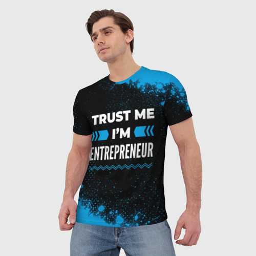 Мужская футболка 3D Trust me I'm entrepreneur Dark, цвет 3D печать - фото 3