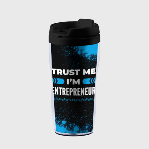 Термокружка-непроливайка Trust me I'm entrepreneur Dark