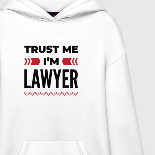 Худи SuperOversize хлопок Trust me - I'm lawyer, цвет белый - фото 3