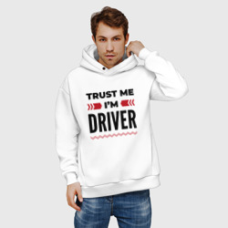 Мужское худи Oversize хлопок Trust me - I'm driver - фото 2