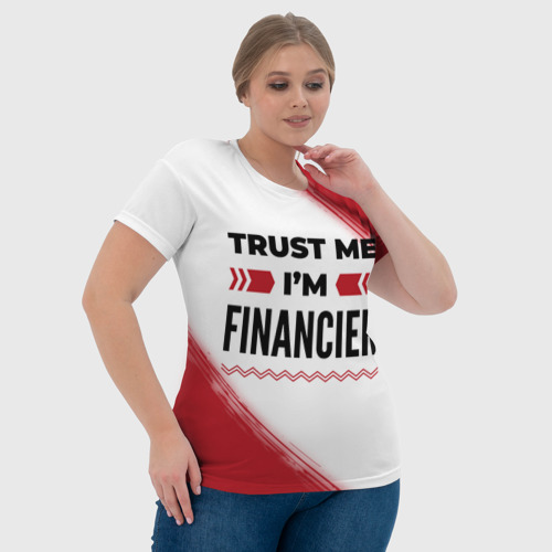 Женская футболка 3D с принтом Trust me I'm financier white, фото #4