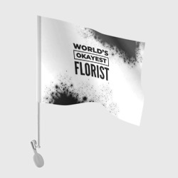 Флаг для автомобиля World's okayest florist - white