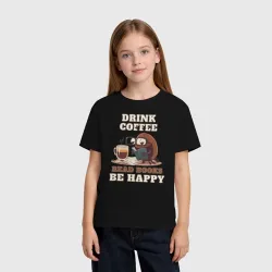 Детская футболка хлопок Drink Coffee, Read Books, Be Happy - фото 2