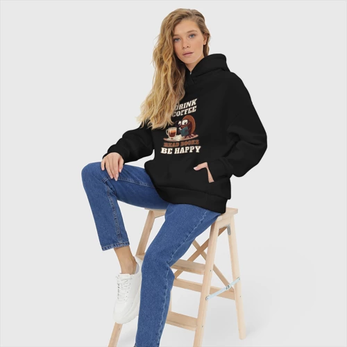 Женское худи Oversize хлопок Drink Coffee, Read Books, Be Happy - фото 7