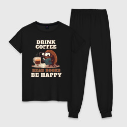 Женская пижама хлопок Drink Coffee, Read Books, Be Happy