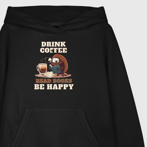 Детская толстовка хлопок Drink Coffee, Read Books, Be Happy, цвет черный - фото 3