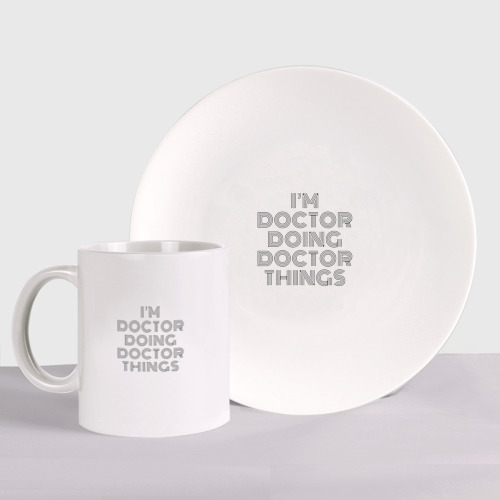 Набор: тарелка + кружка с принтом I'm doing Doctor things, вид спереди №1