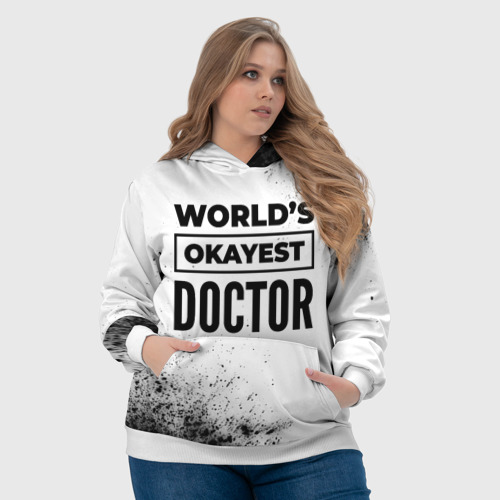 Женская толстовка 3D с принтом World's okayest doctor - white, фото #4