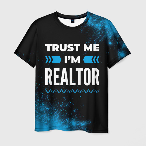 Мужская футболка 3D Trust me I'm realtor Dark, цвет 3D печать