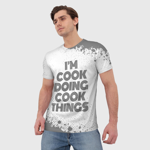 Мужская футболка 3D с принтом I'm doing cook things: на светлом, фото на моделе #1