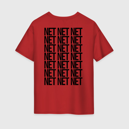 Женская футболка хлопок Oversize с принтом NET, вид сзади #1
