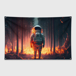 Флаг-баннер Космонавт в горящем лесу