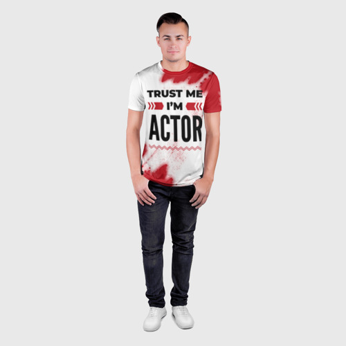 Мужская футболка 3D Slim Trust me I'm actor white, цвет 3D печать - фото 4