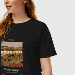Женская футболка хлопок Oversize System of a Down Chop Suey! - фото 2