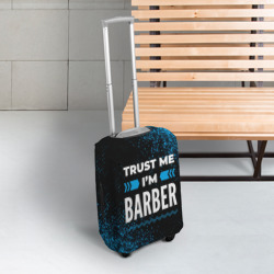 Чехол для чемодана 3D Trust me I'm barber Dark - фото 2