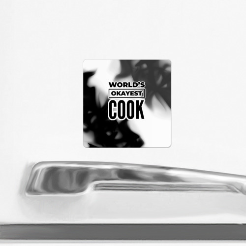 Магнит виниловый Квадрат World's okayest cook - white - фото 2