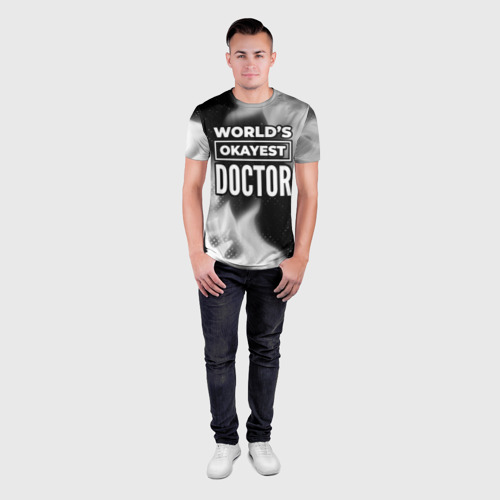 Мужская футболка 3D Slim с принтом World's okayest doctor - dark, вид сбоку #3