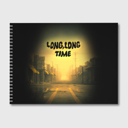 Альбом для рисования Long Long time из сериала The Last of Us