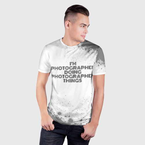 Мужская футболка 3D Slim с принтом I'm doing photographer things: на светлом, фото на моделе #1