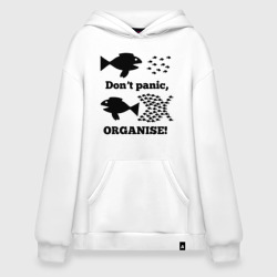 Худи SuperOversize хлопок Don't panic organise