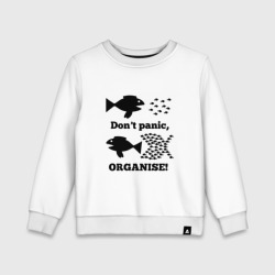 Детский свитшот хлопок Don't panic organise