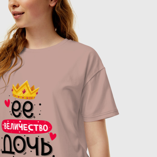 Женская футболка хлопок Oversize с принтом Корона её величество дочь, фото на моделе #1