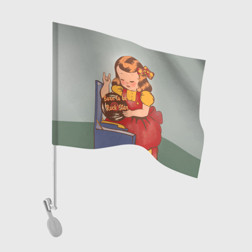 Флаг для автомобиля Девочка с виниловой пластинкой - рождена быть звездой